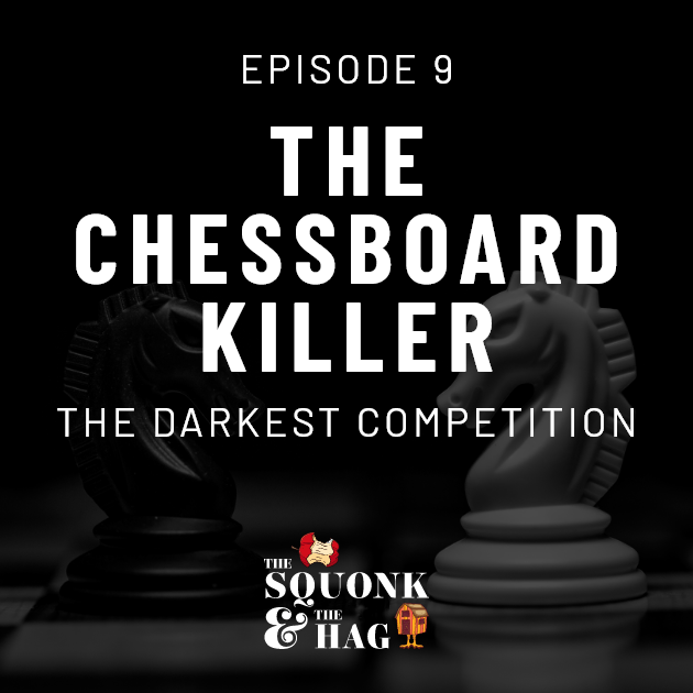 Episode 9: The Chessboard Killer: The Darkest Competition