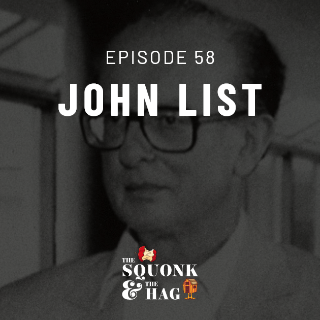 Episode 58: John List
