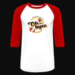 Ok byee Shirt