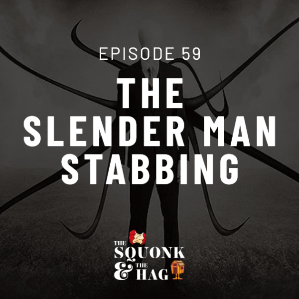 The Slender Man&nbsp;Stabbing