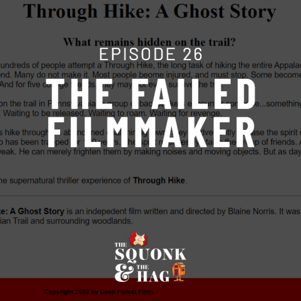 The Failed Filmmaker | Episode&nbsp;26